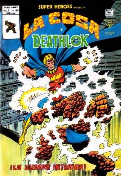 SUPERHEROES VOLUMEN II # 120 LA COSA / DEATHLOK | 16655 | VARIOS AUTORES
