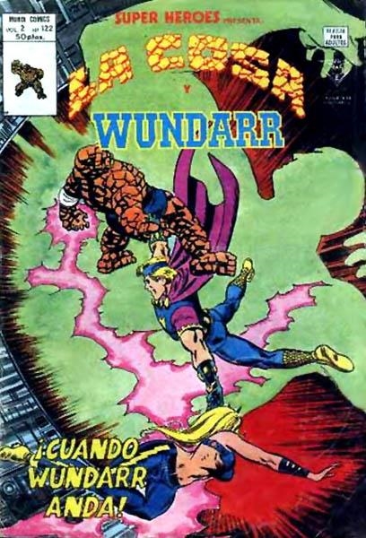 SUPERHEROES VOLUMEN II # 122 LA COSA / WUNDARR | 16657 | VARIOS AUTORES