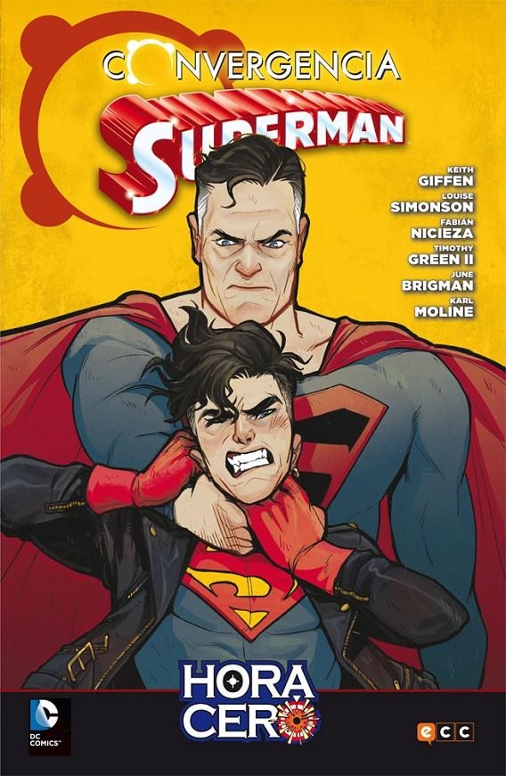 SUPERMAN CONVERGE EN HORA CERO | 9788416475896 | FABIÁN NICIEZA - JUNE BRIGMAN - KARL M. MOLINE - KEITH GIFFEN - LOUISE SIMONSON - TIMOTHY GREEN II | Universal Cómics