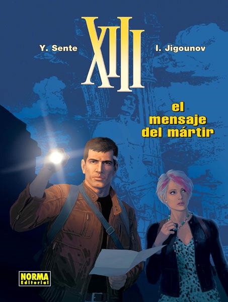 XIII # 23 EL MENSAJE DEL MÁRTIR | 9788467920208 | YVES SENTÉ - YOURI JIGOUNOV