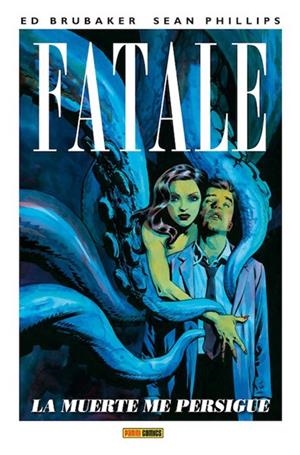 2aMA FATALE # 01 LA MUERTE ME PERSIGUE | 2M126039 | ED BRUBAKER  -  SEAN PHILIPS | Universal Cómics
