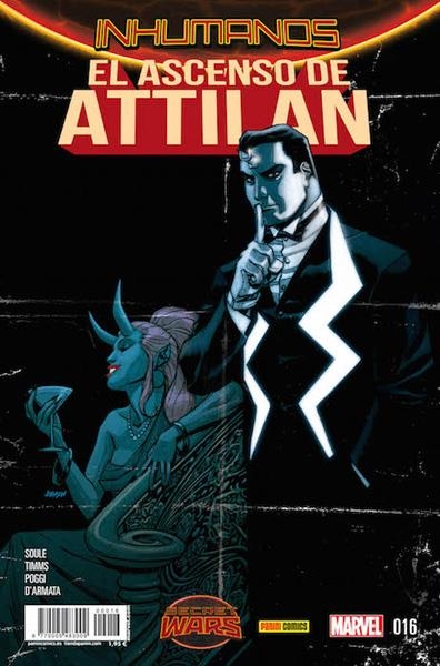 INHUMANOS # 16 SECRET WARS EL ASCENSO DE ATTILAN PARTE 2 | 977000548300900016 | CHARLES SOULE - JOHN TIMMS
