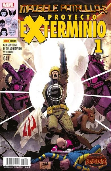 LA IMPOSIBLE PATRULLA-X # 041 PROYECTO EXTERMINIO PARTE 1 | 977000545800700041 | MARC GUGGENHEIM - CARMINE DI GIANDOMENICO | Universal Cómics