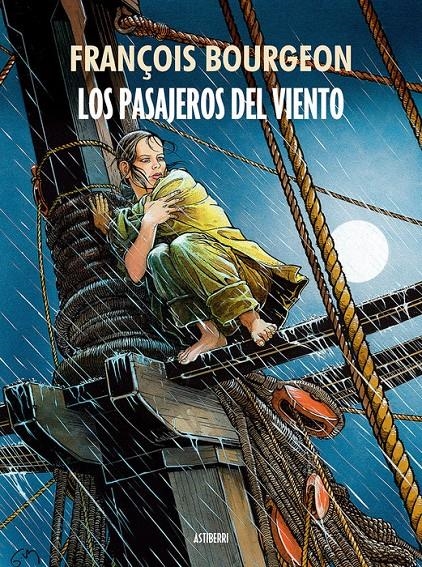 LOS PASAJEROS DEL VIENTO INTEGRAL | 9788416251292 | FRANÇOIS BOURGEON | Universal Cómics