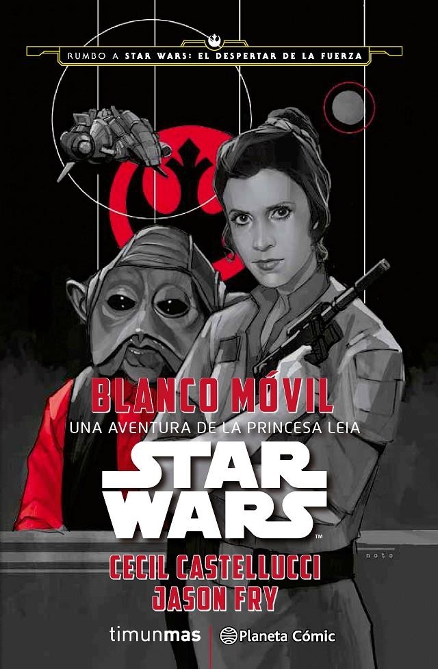STAR WARS BLANCO MOVIL | 9788416476053 | CECIL CASTELLUCCI - JASON FRY | Universal Cómics