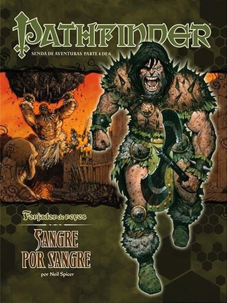 PATHFINDER JDR FORJADOR DE REYES PARTE 4 SANGRE POR SANGRE | 8436017222487 | VARIOS AUTORES | Universal Cómics