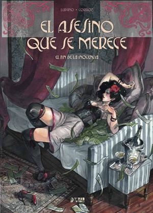 EL ASESINO QUE SE MERECE INTEGRAL # 01 EL FIN DE LA INOCENCIA | 9788416428311 | WILFRID LUPANO - YANNICK CURBOZ