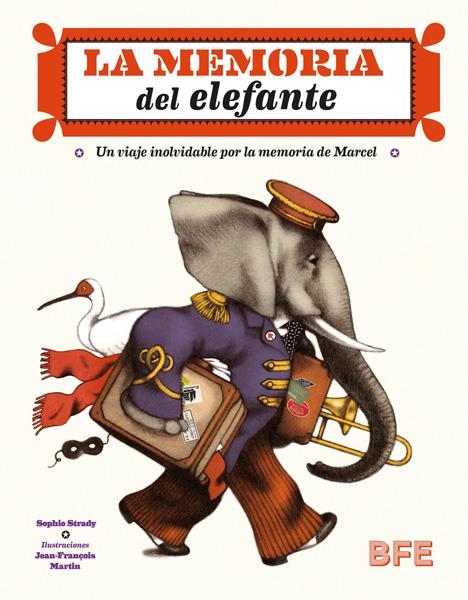 LA MEMORIA DEL ELEFANTE | 9788415208679 | SOPHIE STRADY - JEAN FRANÇOIS MARTIN | Universal Cómics