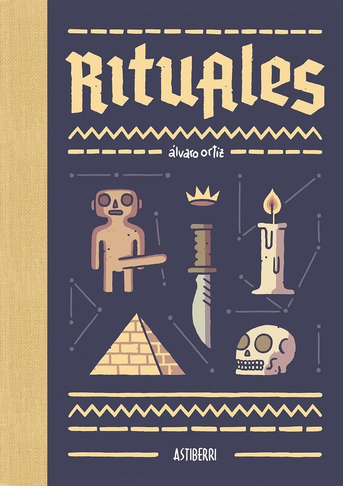 RITUALES | 9788416251322 | ALVARO ORTIZ | Universal Cómics