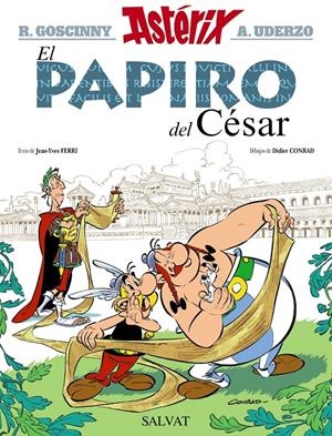 ASTERIX # 36 EL PAPIRO DEL CESAR | 9788469604687 | JEAN-YVES FERRI - DIDIER CONRAD - ALBERT UDERZO - RENE GOSCINNY | Universal Cómics