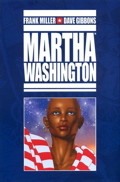 COFRE MARTHA WASHINGTON | 9788467917413 | FRANK MILLER - DAVE GIBBONS | Universal Cómics