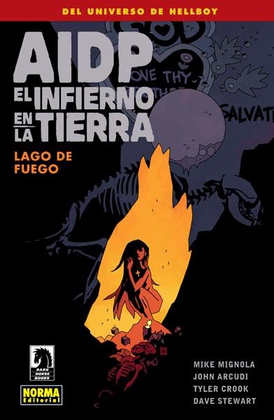 AIDP # 25 EL INFIERNO EN LA TIERRA 8 LAGO DE FUEGO | 9788467920222 | MIKE MIGNOLA - DAVE STEWART - TYLER CROOK | Universal Cómics