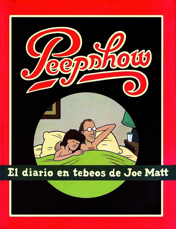 PEEPSHOW | 9788416167203 | JOE MATT | Universal Cómics