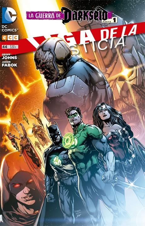 LIGA DE LA JUSTICIA # 044 LA GUERRA DE DARKSEID PARTE 1 | 9788416518821 | GEOFF JOHNS - JASON FABOK | Universal Cómics