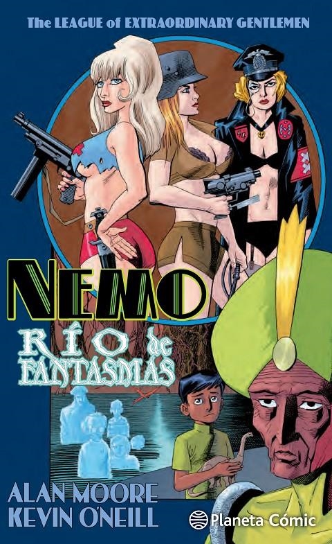 LEAGUE OF EXTRAORDINARY GENTLEMEN NEMO RÍO DE FANTASMAS | 9788416476725 | ALAN MOORE - KEVIN O'NEILL