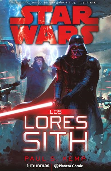 STAR WARS LOS LORES SITH | 9788416401697 | PAUL S. KEMP | Universal Cómics