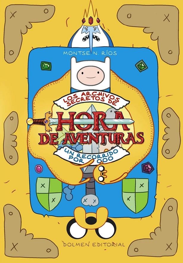 LOS ARCHIVOS SECRETOS DE HORA DE AVENTURAS  NUEVA EDICIÓN | 9788416436293 | MONTSE NAVARRO RÍOS