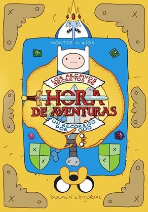 LOS ARCHIVOS SECRETOS DE HORA DE AVENTURAS  NUEVA EDICIÓN | 9788416436293 | MONTSE NAVARRO RÍOS