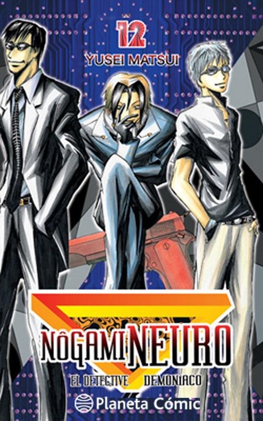 NOGAMI NEURO EL DETECTIVE DEMONÍACO NUEVA EDICIÓN # 12 | 9788416476404 | MATSUI YUSEI | Universal Cómics