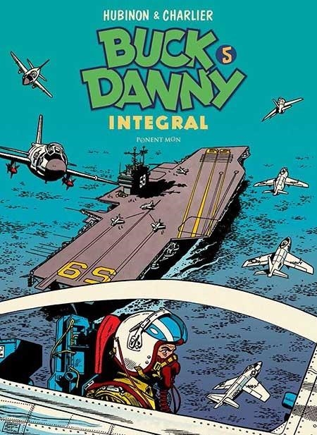 BUCK DANNY INTEGRAL # 05 | 9781910856116 | JEAN-MICHEL CHARLIER - VICTOR HUBINON | Universal Cómics