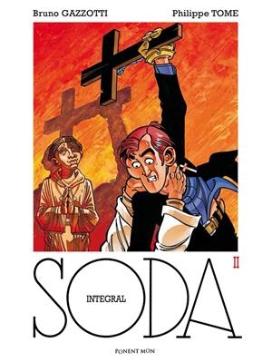SODA INTEGRAL # 02 | 9781910856581 | BRUNO GAZZOTTI - TOME - STEPHANE DE BECKER - CERISE