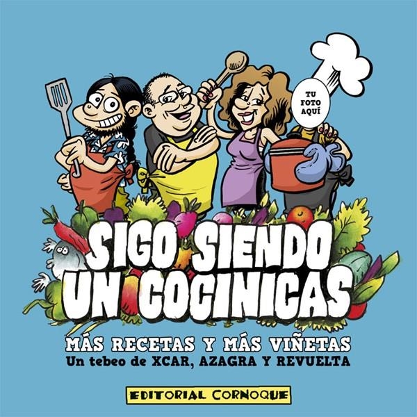 SIGO SIENDO UN COCINICAS | 9788494384820 | CARLOS AZAGRA - ENCARNA REVUELTA - XCAR | Universal Cómics