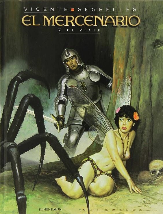 EL MERCENARIO # 07 EL VIAJE | 9781910856314 | VICENTE SEGRELLES | Universal Cómics