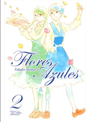 FLORES AZULES # 02 | 9788494456695 | TAKAKO SHIMURA