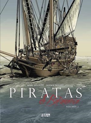 PIRATAS DE BARATARIA INTEGRAL # 02 | 9788416428403 | FRANCK BONNET - MARC BOURGNE - PATRICIA FAUCON | Universal Cómics