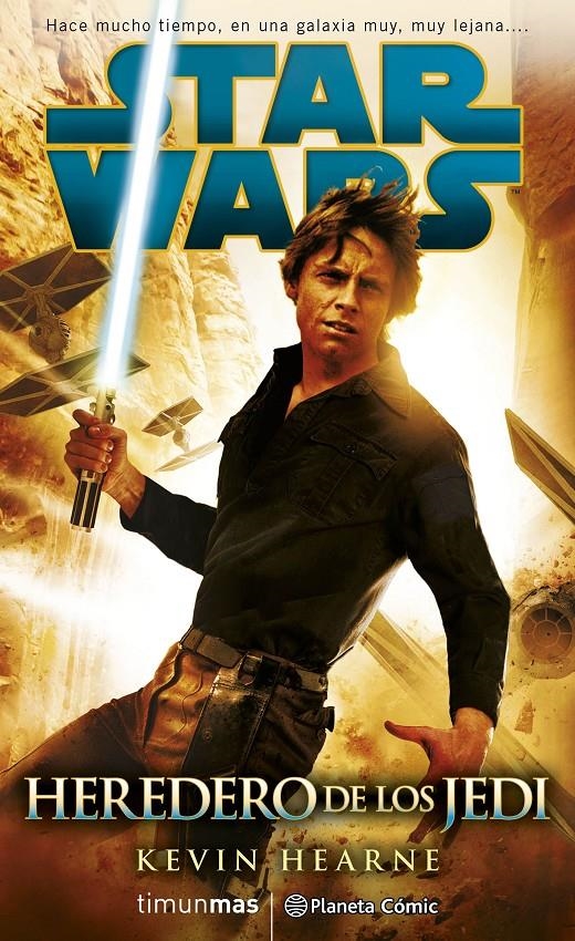 STAR WARS HEREDERO DE LOS JEDI  NOVELA | 9788416401666 | KEVIN HEARNE | Universal Cómics