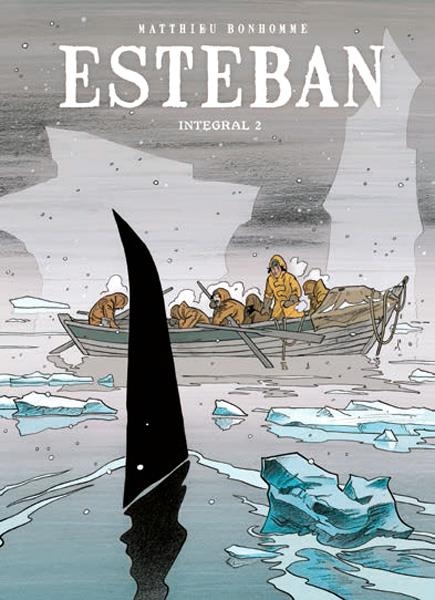 ESTEBAN INTEGRAL # 02 | 9788467921274 | MATTHIEU BONHOMME | Universal Cómics