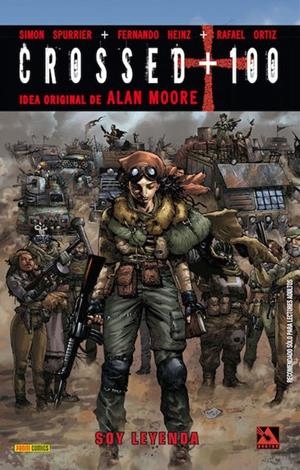CROSSED + 100 # 02 SOY LEYENDA | 9788490945391 | SIMON SPURRIER - FERNANDO HEINZ - RAFA ORTIZ | Universal Cómics