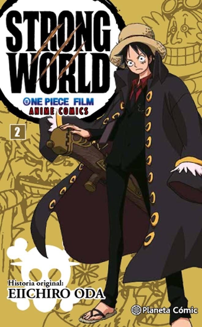 ONE PIECE STRONG WORLD # 02 | 9788416543540 | EICHIRO ODA | Universal Cómics