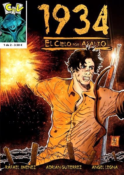 1934 EL CIELO POR ASALTO # 01 | 128684 | RAFAEL JIMÉNEZ - ADRIAN GUTIERREZ -  ANGEL LEGNA | Universal Cómics