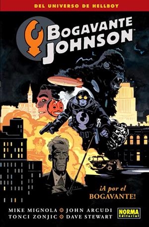 BOGAVANTE JOHNSON # 04 A POR EL BOGAVANTE | 9788467921113 | MIKE MIGNOLA - JOHN ARCUDI - TONCI ZONJIC - DAVE STEWART | Universal Cómics