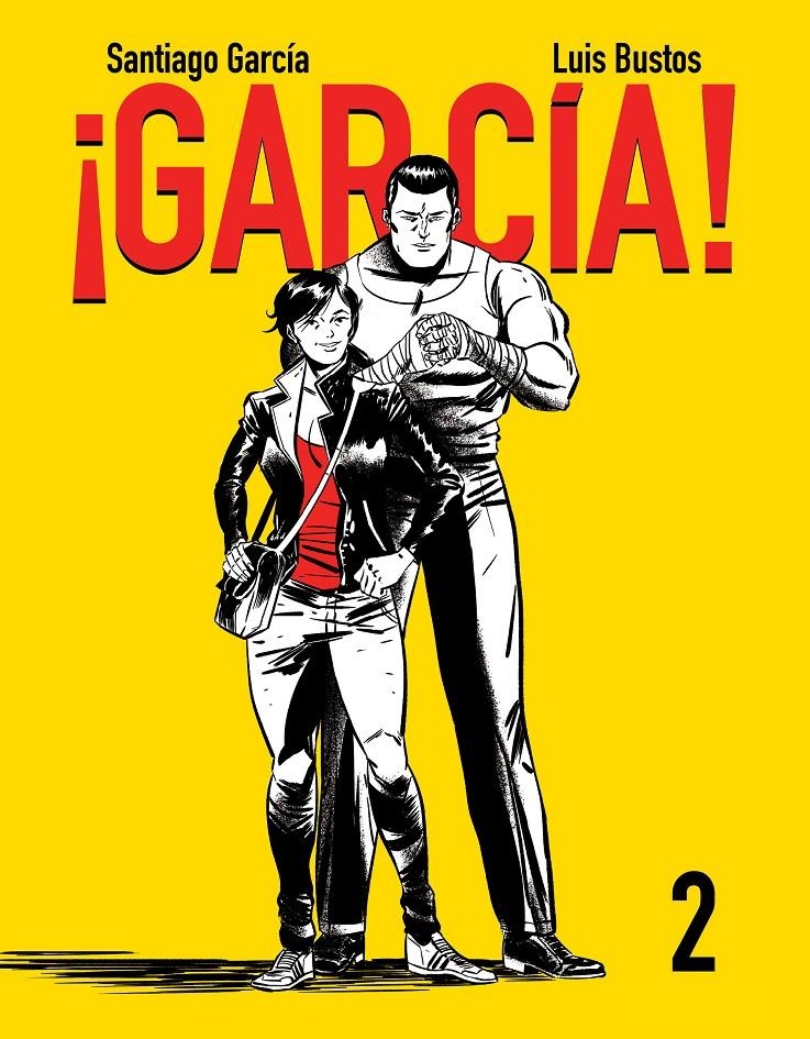 GARCÍA ! VOLUMEN 2 | 9788416251452 | SANTIAGO GARCÍA - LUIS BUSTOS | Universal Cómics
