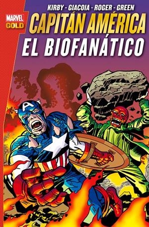 CAPITÁN AMERICA EL BIOFANÁTICO | 9788490945582 | JACK KIRBY