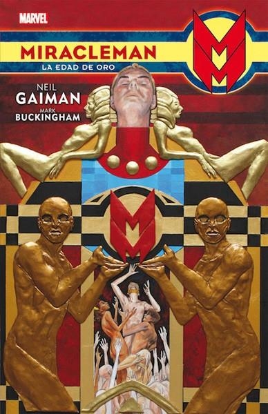 MIRACLEMAN DE NEIL GAIMAN Y MARK BUCKINGHAM, LA EDAD DE ORO | 9788490945667 | NEIL GAIMAN - MARK BUCKINGHAM | Universal Cómics