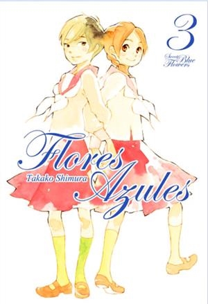 FLORES AZULES # 03 | 9788494511028 | TAKAKO SHIMURA