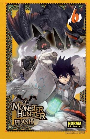 MONSTER HUNTER FLASH # 06 | 9788467922165 | KEIICHI HIKAMI - SHIN YAMAMOTO | Universal Cómics