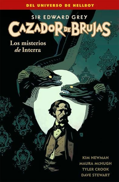 CAZADOR DE BRUJAS # 03 LOS MISTERIOS DE INTERRA | 9788467921298 | MIKE MIGNOLA - KIM NEWMAN - MAURA McHUGH - TYLER CROOK - DAVE STEWART | Universal Cómics