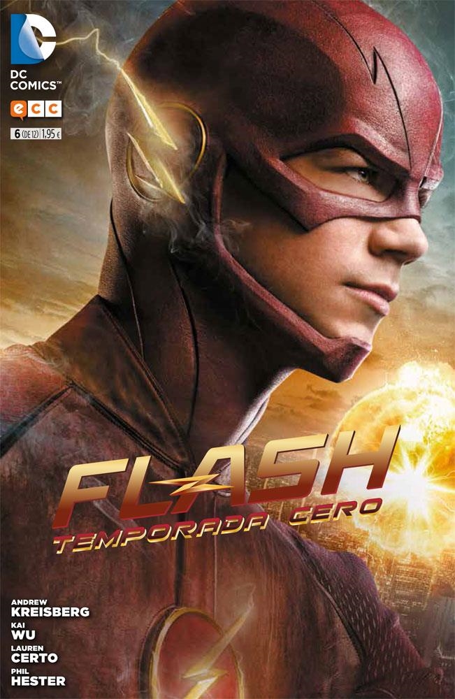 FLASH TEMPORADA CERO # 06 | 9788416660735 | ANDREW KREISBERG - BROOKE EIKMEIER - KATHERINE WALCZAK - PHIL HESTER | Universal Cómics