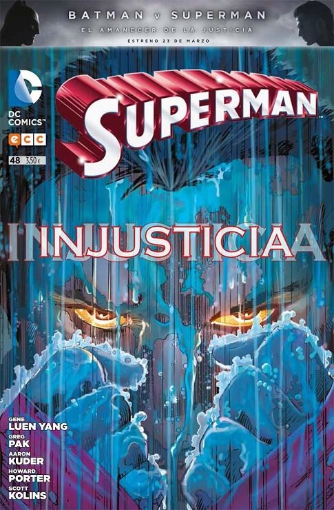 SUPERMAN # 48 INJUSTICIA | 9788416660681 | AARON KUDER - GENE LUEN YANG - GREG PAK - HOWARD PORTER - SCOTT KOLINS | Universal Cómics