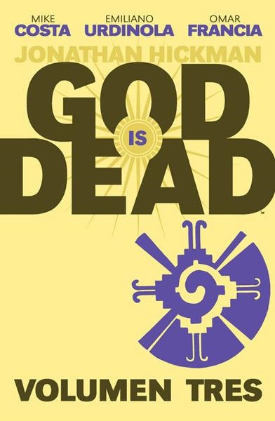 GOD IS DEAD # 03 | 9788416387083 | JONATHAN HICKMAN - EMILIANO URDINOLA - OMAR FRANCIA