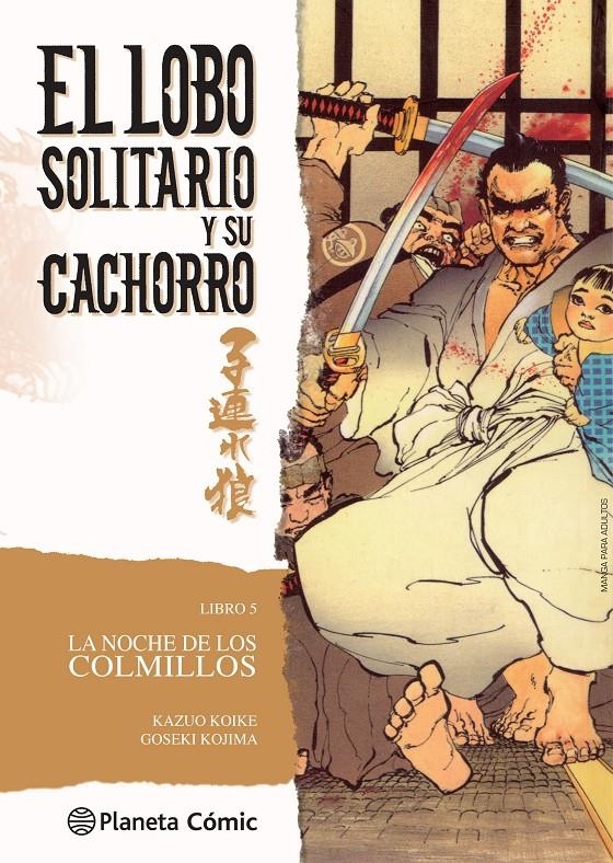 LOBO SOLITARIO Y SU CACHORRO # 05 NUEVA EDICIÓN | 9788416636600 | KAZUO KOIKE  -  GOSEKI KOJIMA | Universal Cómics