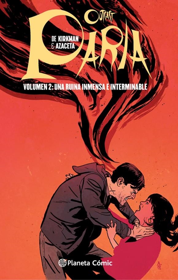 PARIA # 02 UNA RUINA INMENSA E INTERMINABLE | 9788416476886 | ROBERT KIRKMAN - PAUL AZACETA