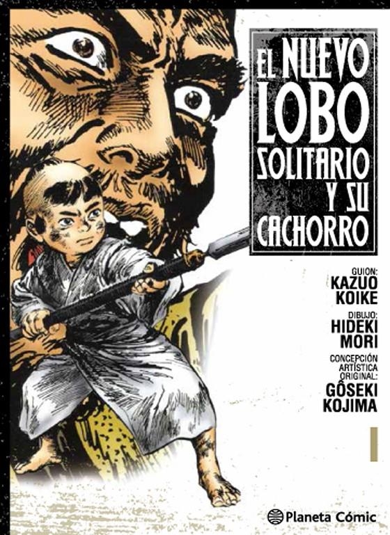 EL NUEVO LOBO SOLITARIO Y SU CACHORRO # 01 | 9788416308736 | KAZUO KOIKE - HIDEKI MORI - GOSEKI KOJIMA