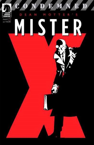 USA MISTER X CONDEMNED # 01 | 76156814519900111 | DEAN MOTTER | Universal Cómics
