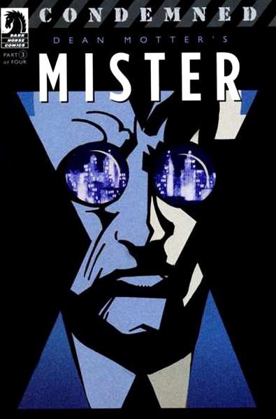 USA MISTER X CONDEMNED # 03 | 376156814519900311 | DEAN MOTTER | Universal Cómics