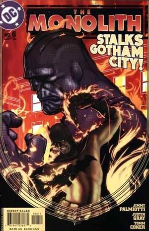 USA THE MONOLITH # 06 | 76194123607000611 | JIMMY PALMIOTTI - JUSTIN GRAY - TOM COKER | Universal Cómics